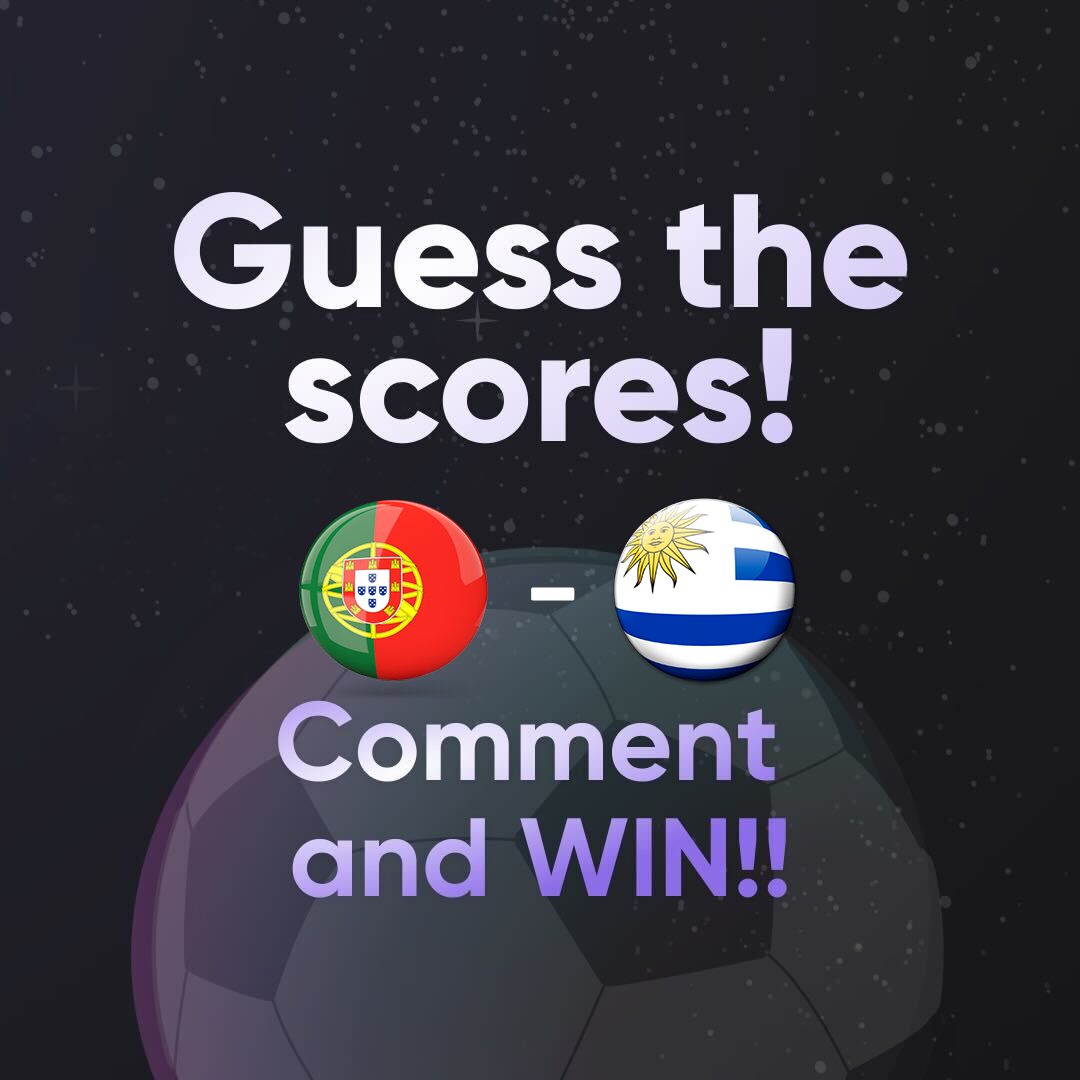 For Lens holders 

🏆Guess the scores🏆

🇵🇹 PORTUGAL VS URUGUAY 🇺🇾

🗓️: Mon, 28 Nov 19:00 PM GM…