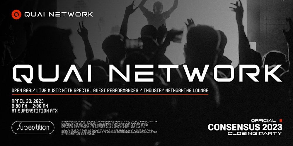 Quai Network is hosting the Official Closing Party of #Consensus2023!🕺

Hosted at one of Austin's p…