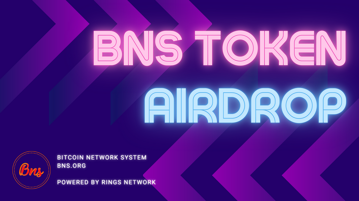 BNS Token Airdrop Campaign

Introducing the Airdrop Campaign
We are thrilled to introduce BNS’s inau…