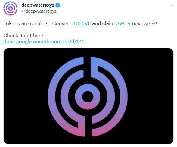 Deepwaters Testnet Airdrop incoming 🟢

Convert $DELVE and claim $WTR next week!

📅 Token Generatio…