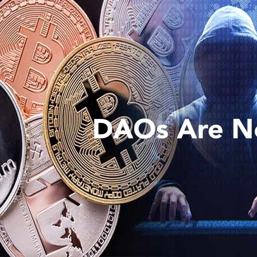 DAOs (Decentralized Autonomous Organizations) are revered as the future of decision making. From rem…